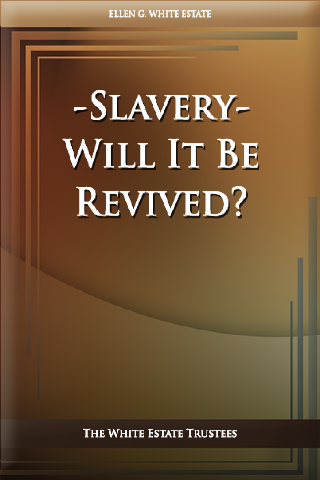 Slavery Will It Be Revived