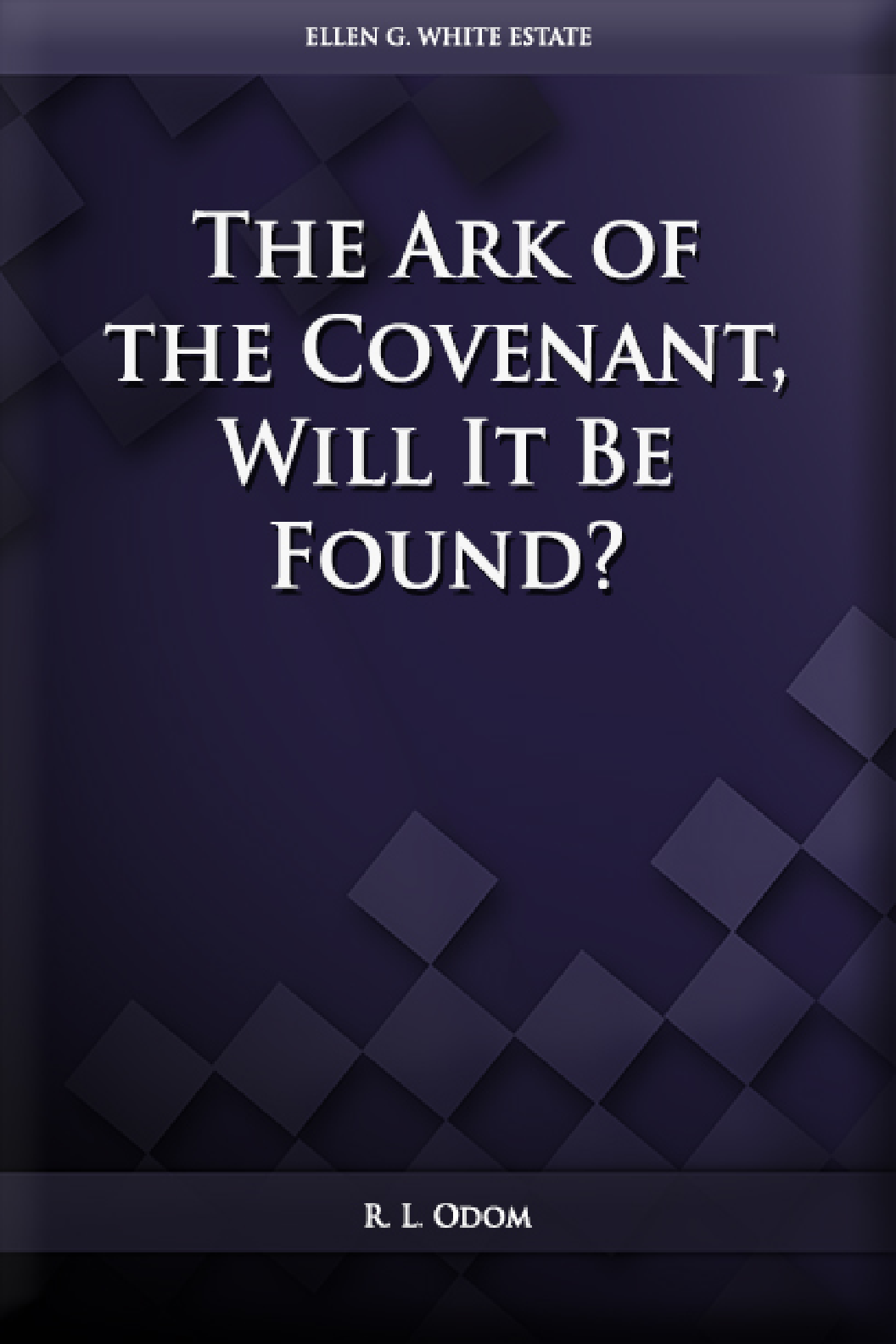 The Ark Of The Covent Will It Be Found