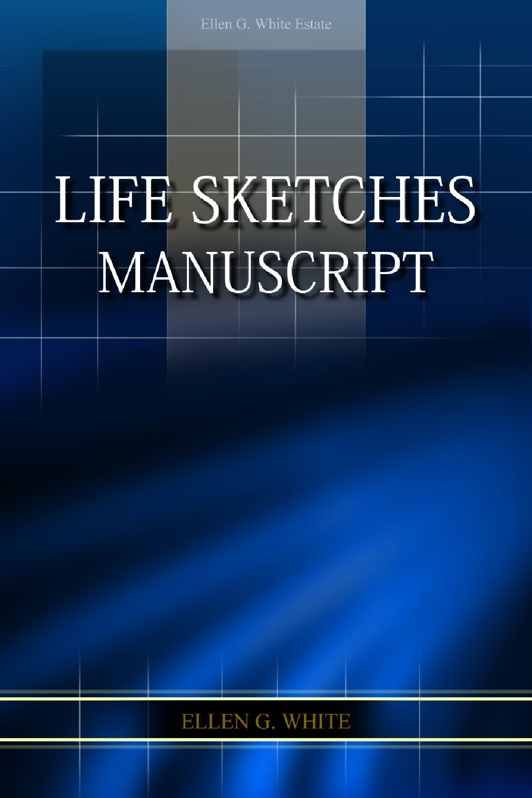 Life Sketches Manuscript