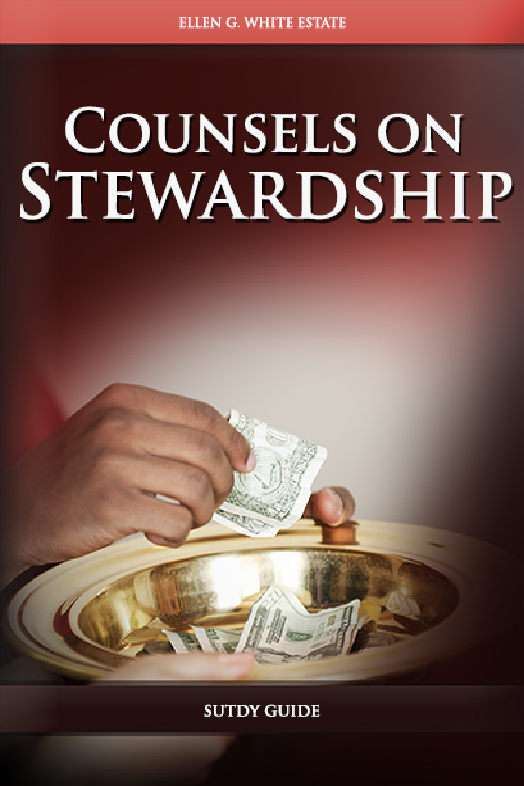Counsels On Stewardship Study Guides