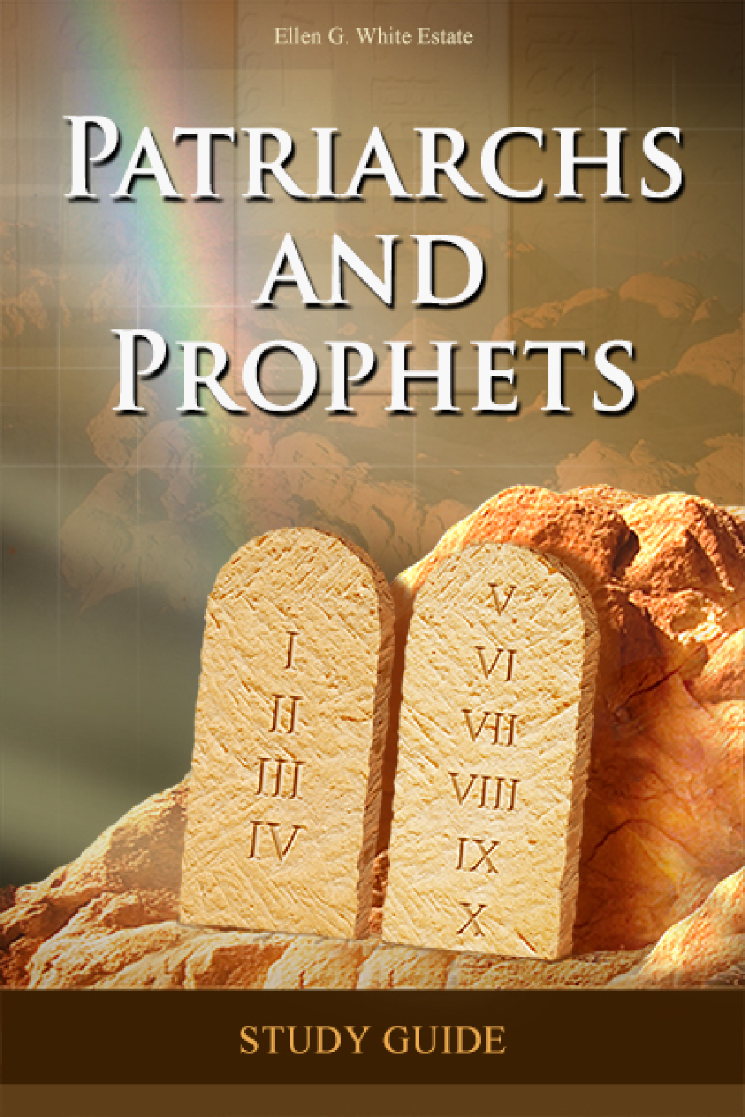 Patriarchs And Prophets Study Guides