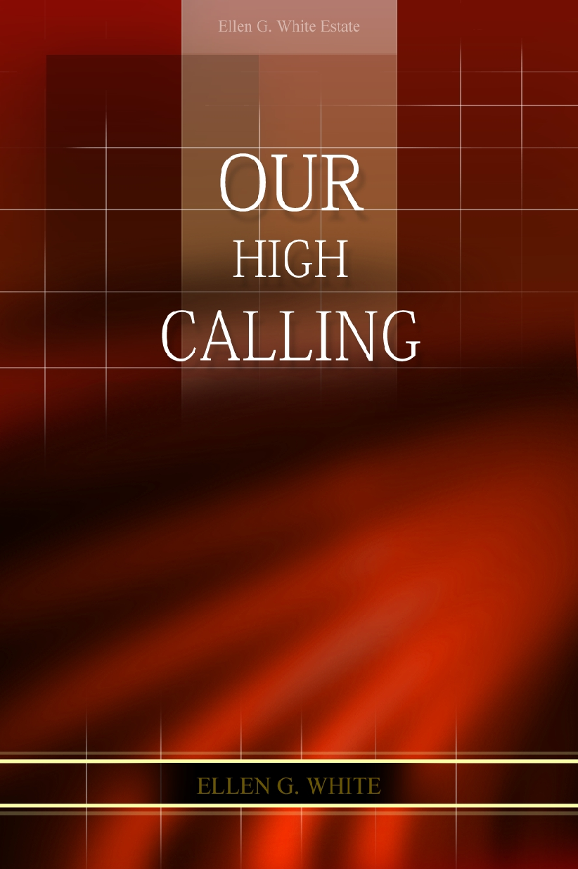 Our High Calling