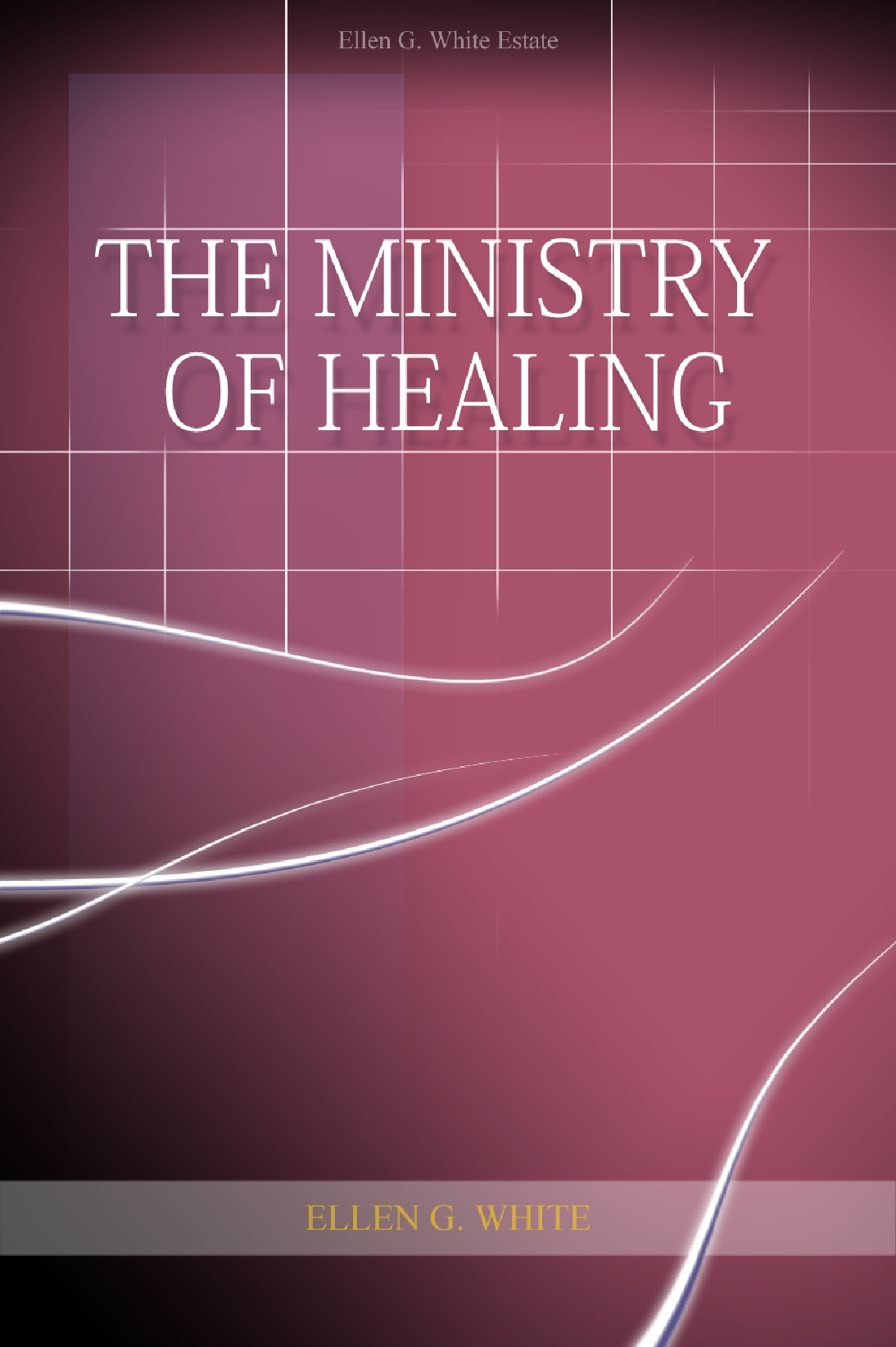 The Ministry Of Healing