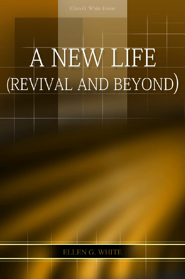 A New Life (Revival And Beyond)