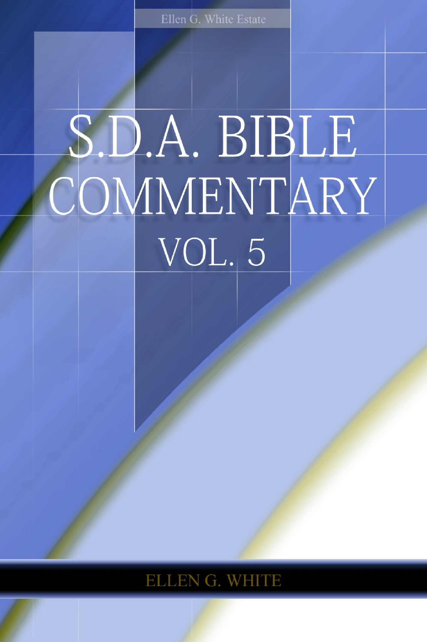 Sda Bible Commentary, Vol 5 (Egw)