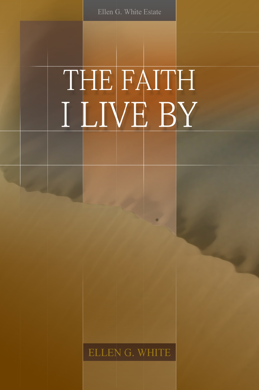 The Faith I Live By