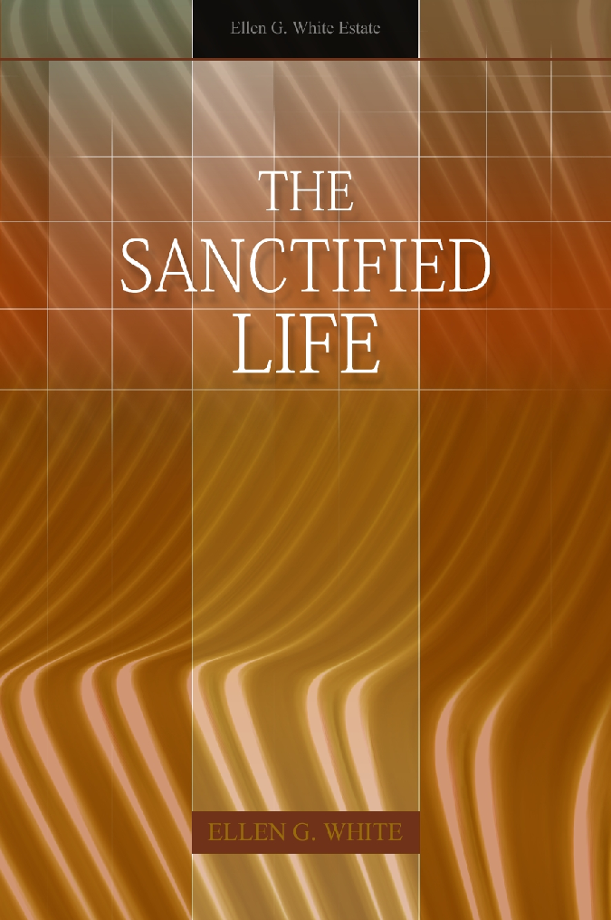 The Sanctified Life