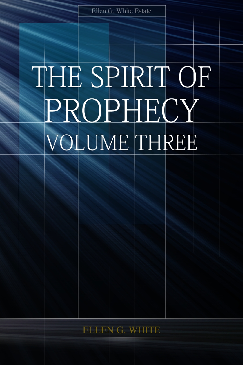 The Spirit Of Prophecy, Vol 3