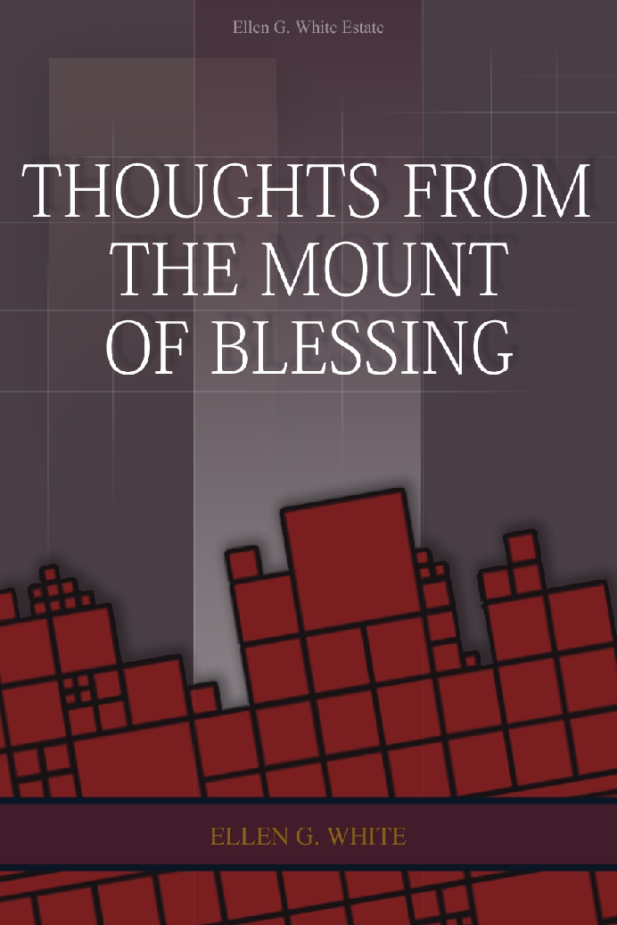 Thoughts From The Mount Of Blessing
