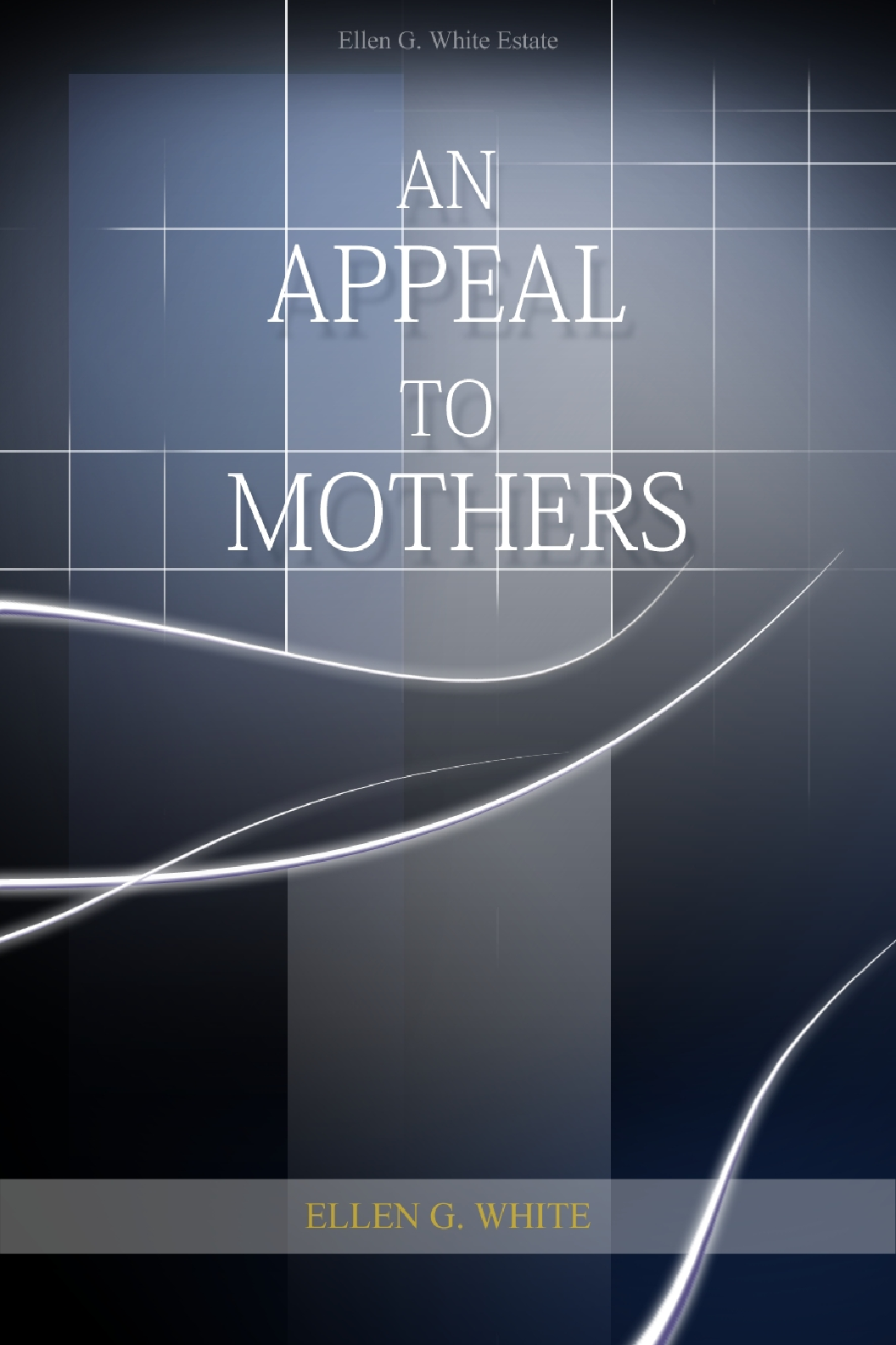 An Appeal To Mothers