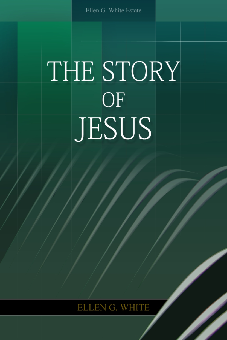 The Story Of Jesus
