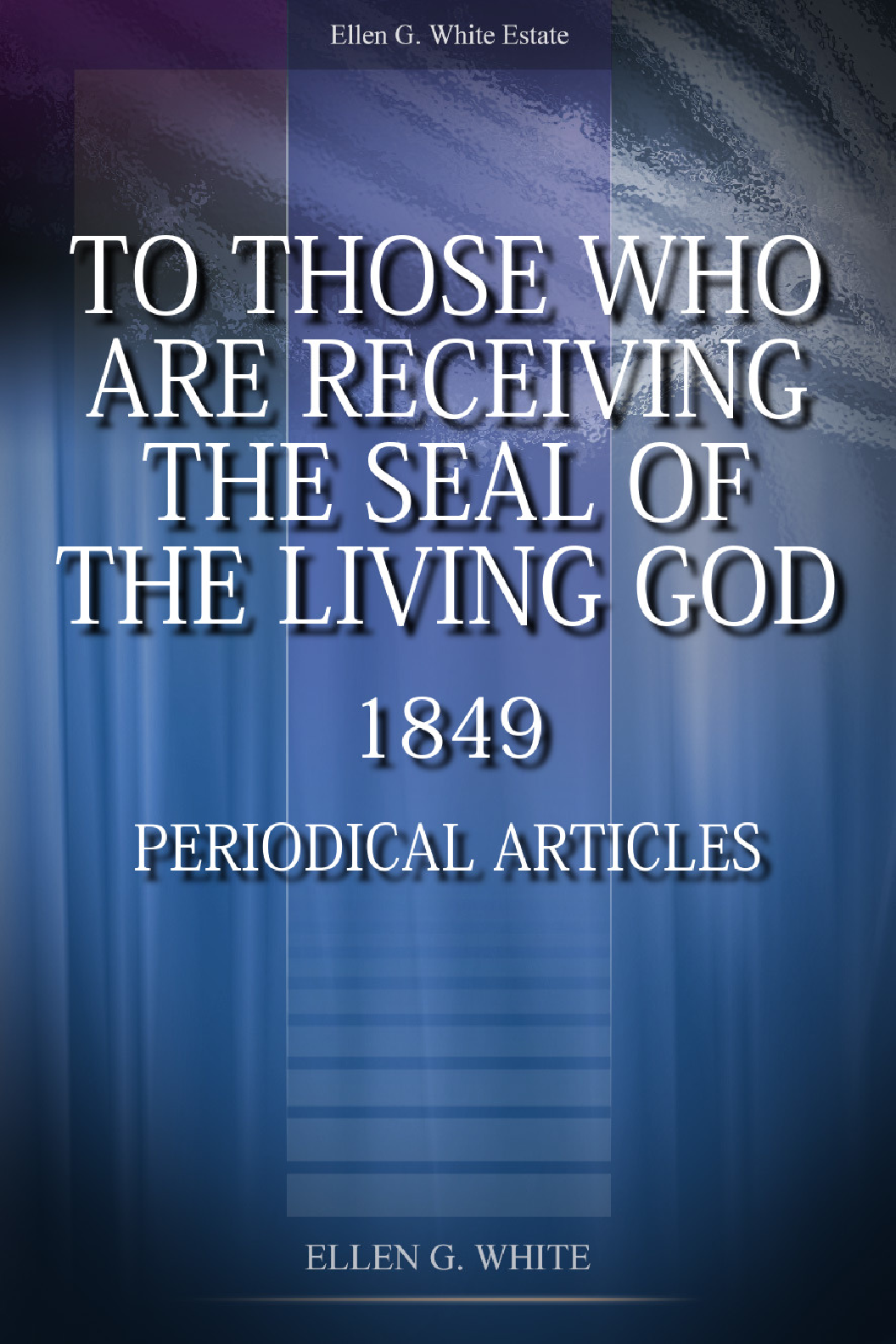 Tothosewhoare Receivingthesealofthe Livinggod