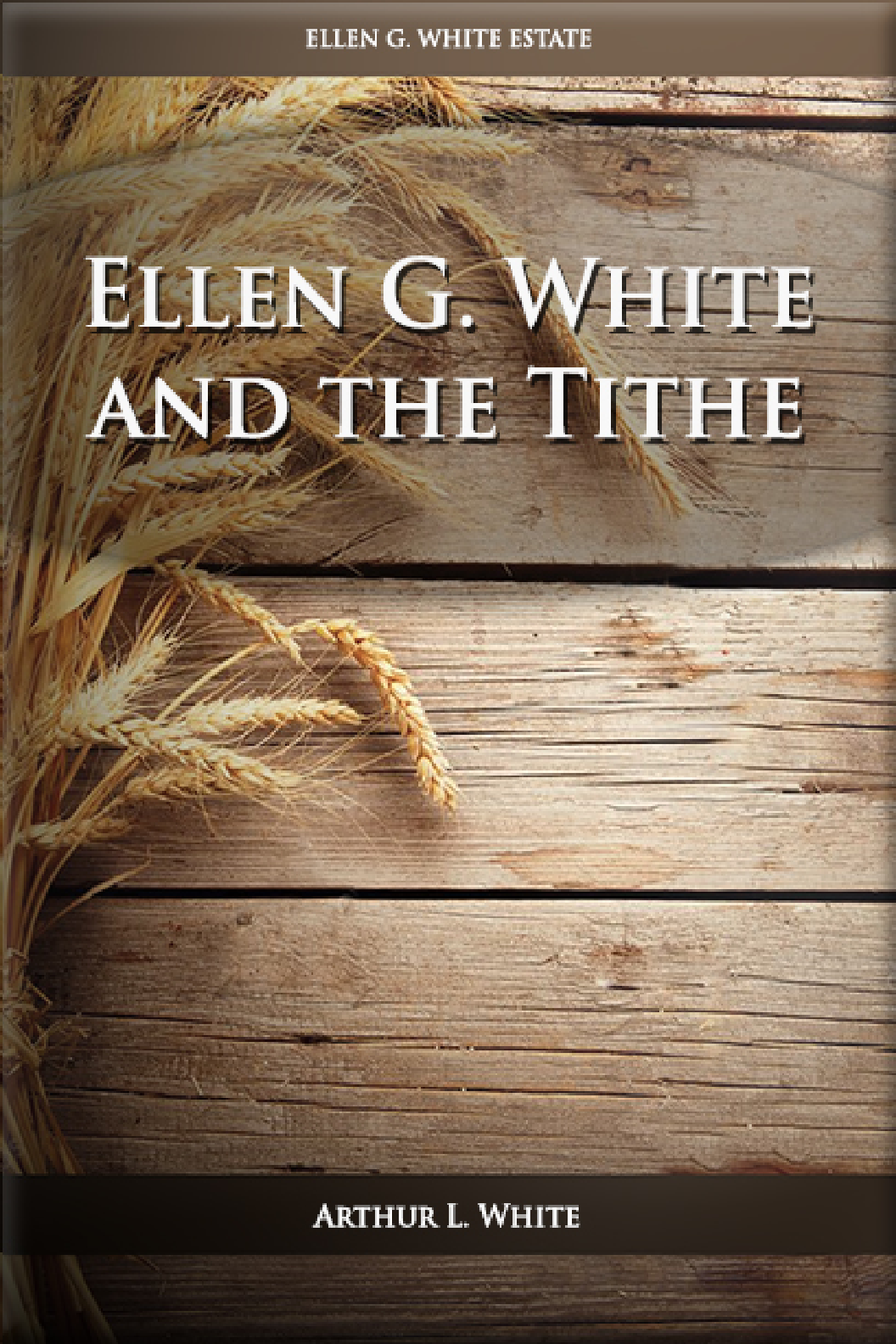 Ellen G White And The Tithe